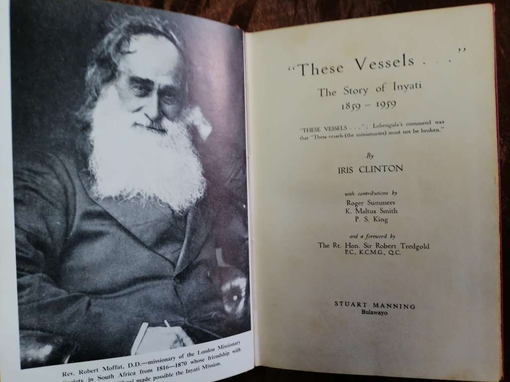`These Vessels` - The Story of Inyati 1859 - 1959