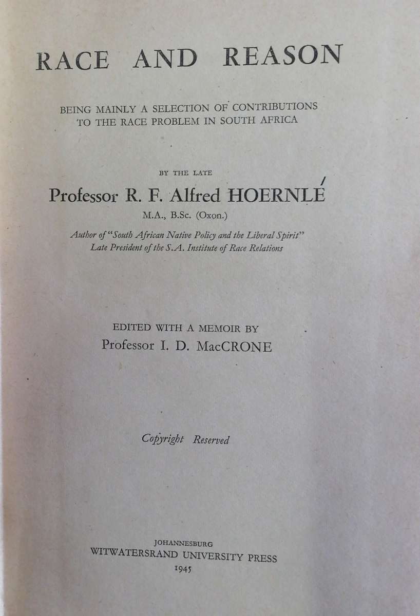 *Signed* Race and Reason - Prof. R.F. Hoernle
