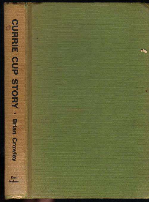 CURRIE CUP STORY, BRIAN CROWLEY, 1973