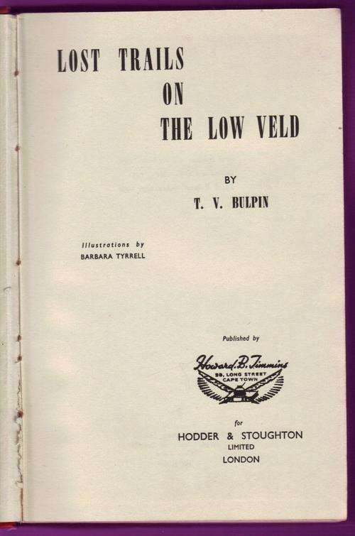 LOST TRAILS ON THE LOWVELD, T.V. BULPIN, 1952