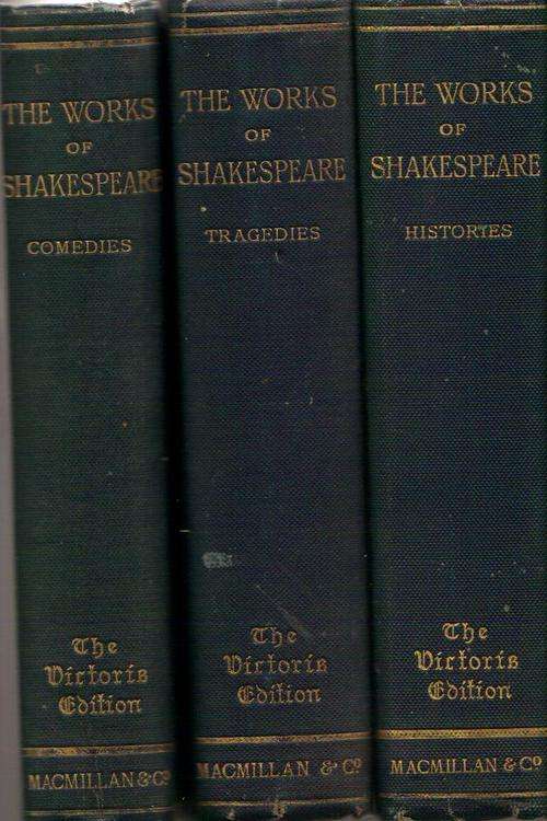 1901, The works of Shakespear, 3 vol's, The Victoria Edition, Comedies, Tragedies & histories